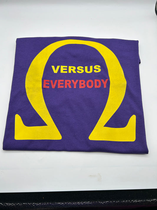 Omega Psi Phi Versus Everybody T-Shirt